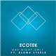 Ecotek Ft. Aloma Steele - One Night Only